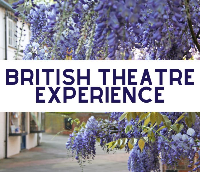 British Theatre Experience: THTR 491