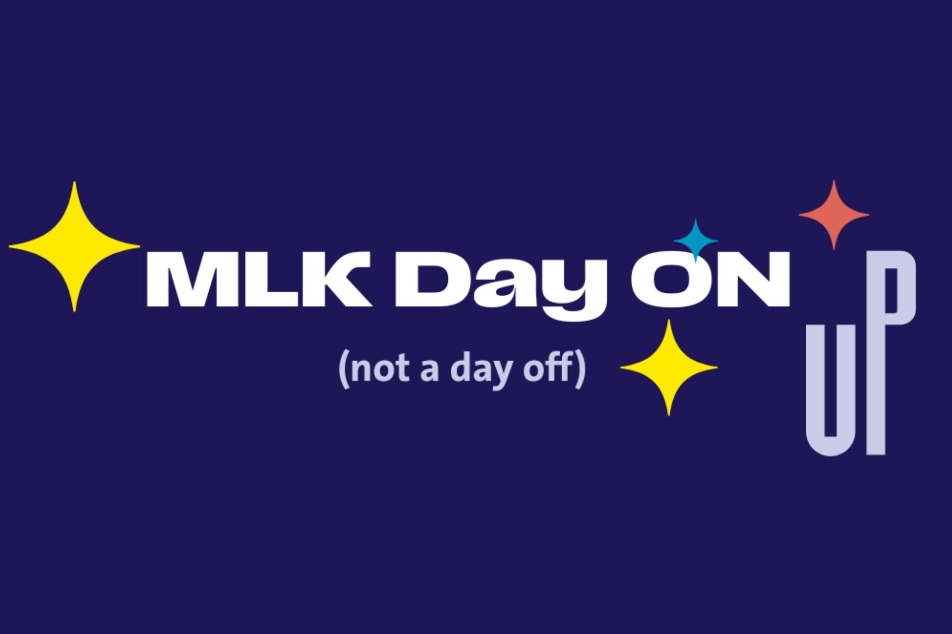2026 MLK Day ON Banner