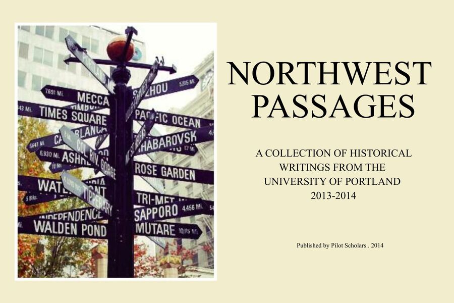 A graphic displaying "NORTHWEST PASSAGES: COLLECTION OF WRITINGS FROM UNIVERSITY OF PORTLAND on beige background. A image of a directional sign pointing to different global cities is visible to the left of the text.